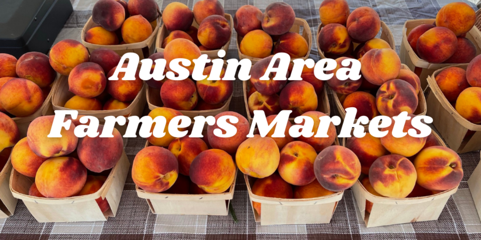 Austin Area Farmers Markets