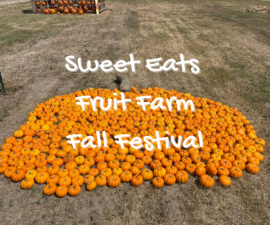 Sweet Eats Fruit Farm Fall Festival
