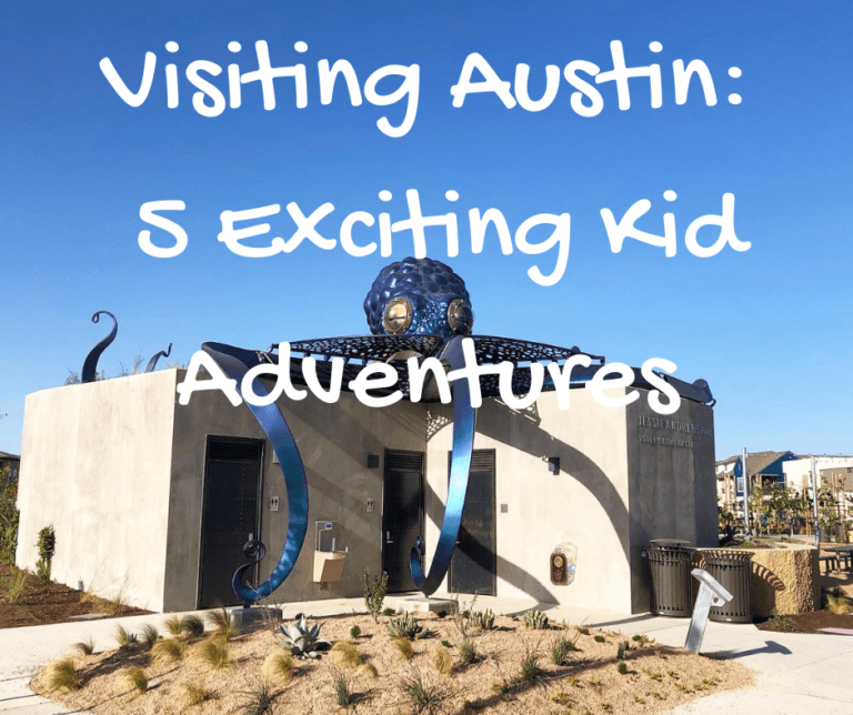 Visiting Austin: 5 Exciting Kid Adventures