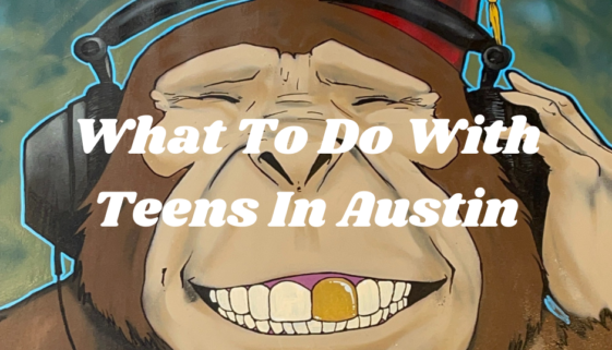 What To Do With Teens In Austin (1)