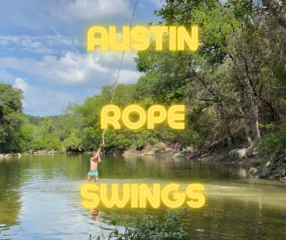 Swing into Summer on These Austin Rope Swings - Austin Fun for