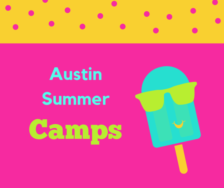 Austin Summer Camps Your Kids Will Love (2026)