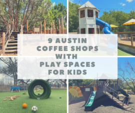 5 austin coffee shops with play spaces for kids