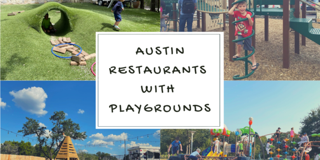austin restaurants with playgrounds