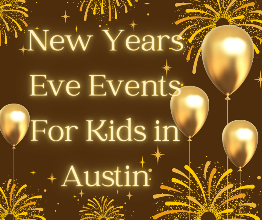 New Years Eve Events For Kids in Austin