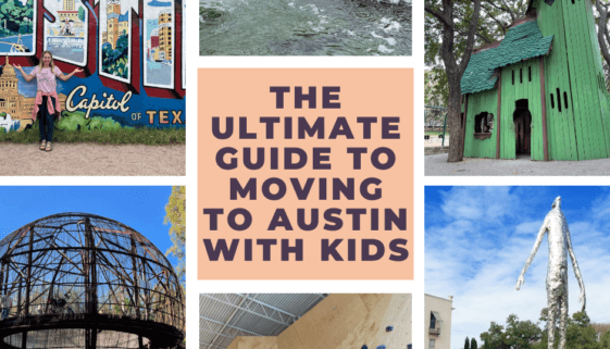 The Ultimate Guide To Moving To Austin With Kids