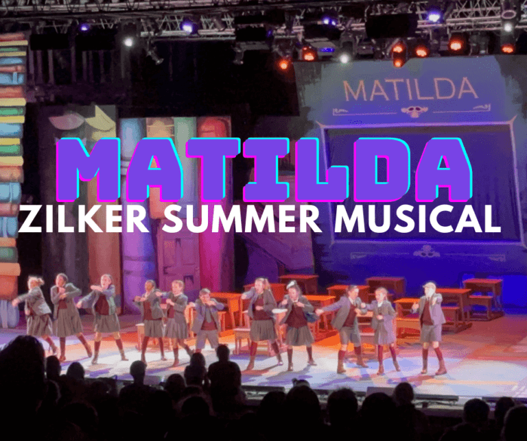 My Favorite Thing This Summer-Zilker Summer Musical: Matilda