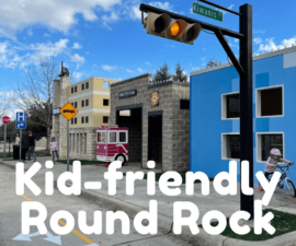 Kid-friendly Round Rock (1)