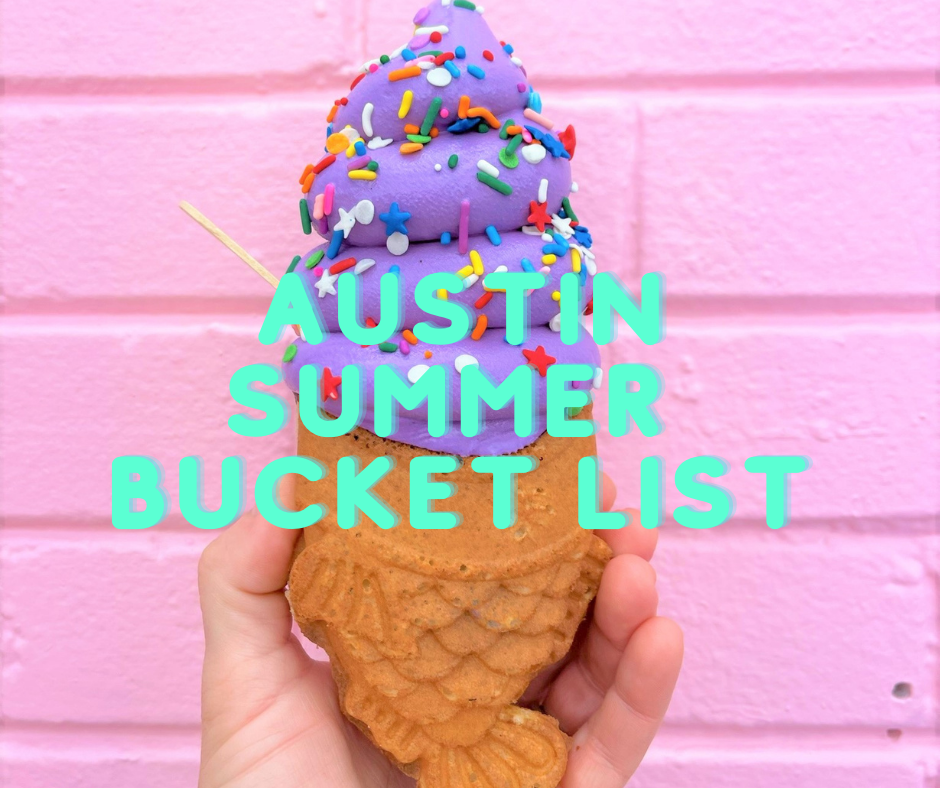 austin summer bucket list