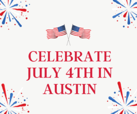 Celebrate July 4th in Austin (1)