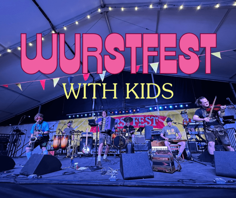 Ultimate Guide to Attending Wurstfest in New Braunfels with Kids