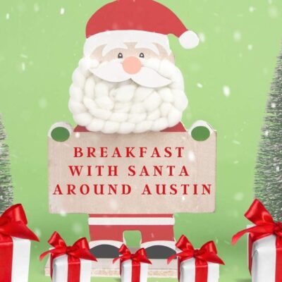 Breakfast With Santa Around Austin