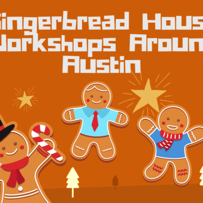 Gingerbread House Workshops Around Austin