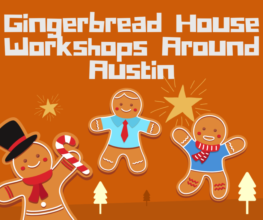 Gingerbread House Workshops Around Austin