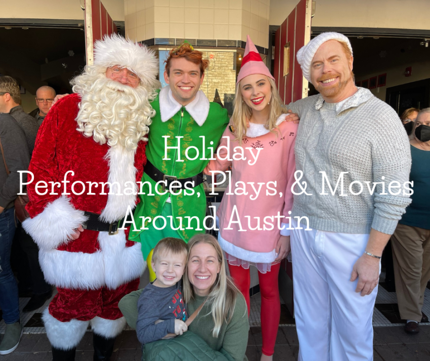 Holiday Performances, Plays, & Movies Around Austin