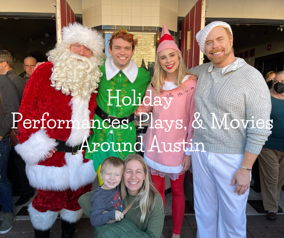 holiday movies, plays, and performances around austin