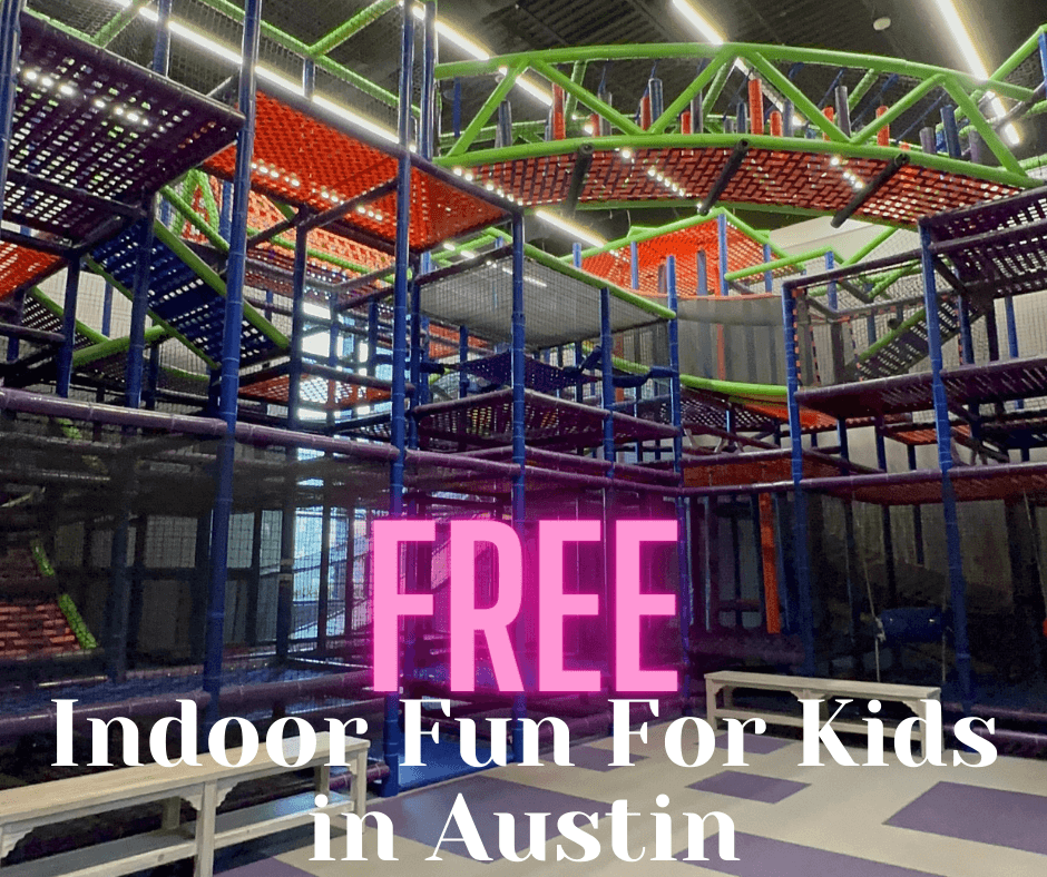 free indoor places for kids to play in austin