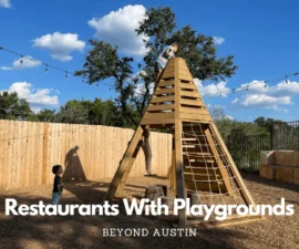 Restaurants with Playgrounds - Near Austin