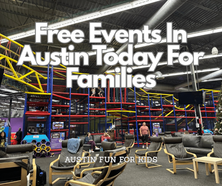 Free Events In Austin Today For Families